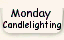 Monday Candle Lighting