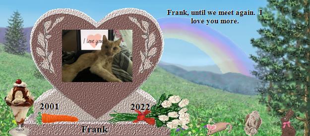 Frank's Rainbow Bridge Pet Loss Memorial Residency Image