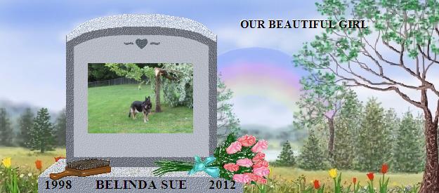 BELINDA SUE's Rainbow Bridge Pet Loss Memorial Residency Image