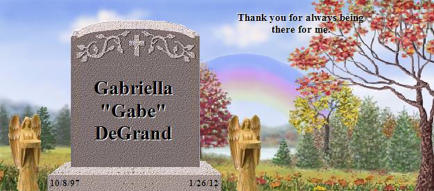 Gabriella "Gabe" DeGrand's Rainbow Bridge Pet Loss Memorial Residency Image