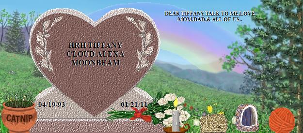HRH TIFFANY CLOUD ALEXA MOONBEAM's Rainbow Bridge Pet Loss Memorial Residency Image