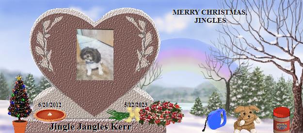 Jingle Jangles Kerr`'s Rainbow Bridge Pet Loss Memorial Residency Image