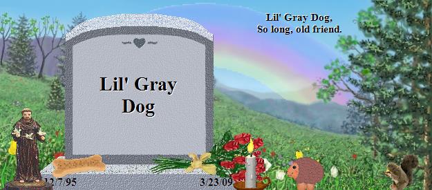 Lil' Gray Dog's Rainbow Bridge Pet Loss Memorial Residency Image