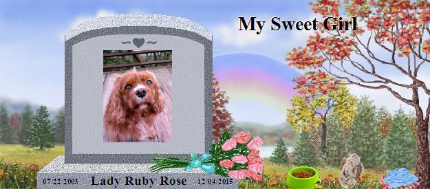Lady Ruby Rose's Rainbow Bridge Pet Loss Memorial Residency Image