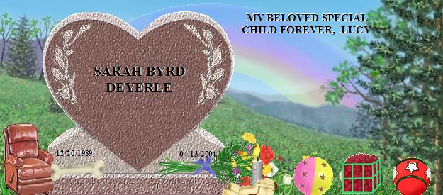 SARAH BYRD DEYERLE's Rainbow Bridge Pet Loss Memorial Residency Image