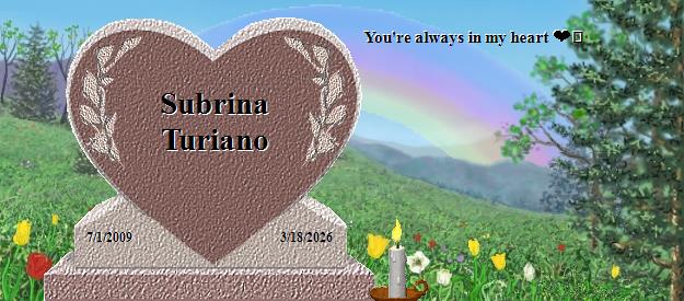 Subrina Turiano's Rainbow Bridge Pet Loss Memorial Residency Image